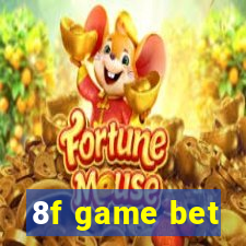 8f game bet